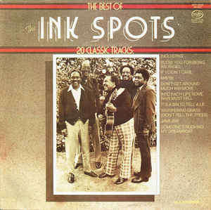 The Ink Spots - The Best Of The Ink Spots (20 Classic Tracks) (LP, Comp, Mono, RE)