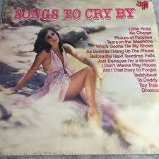 SONGS TO CRY BY - LP