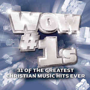 Various - WOW #1s: 31 Of The Greatest Christian Music Hits Ever (2xCD, Comp)