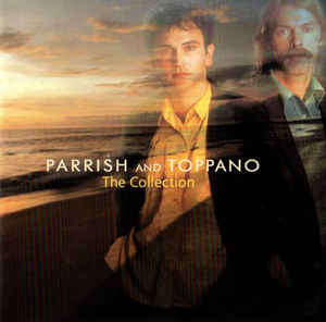 Parrish & Toppano  The Collection