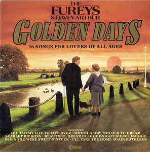 The Fureys & Davey Arthur - Golden Days - 16 Songs For Lovers Of All Ages CD