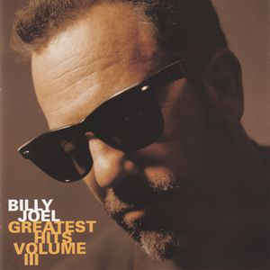 Billy Joel - Greatest Hits Volume III (CD, Comp)