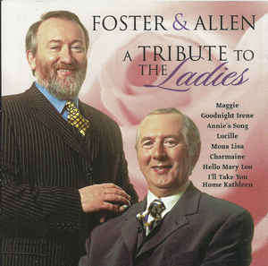 Foster & Allen - A Tribute To The Ladies (CD, Comp)