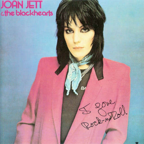 Joan Jett & The Blackhearts - I Love Rock 'N Roll (CD, Album, RE, RM)