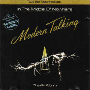 Modern Talking - In The Middle Of Nowhere - The 4th Album (CD, Album)