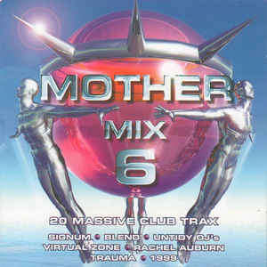 Various - Mother Mix 6 (CD, Comp, Mixed)