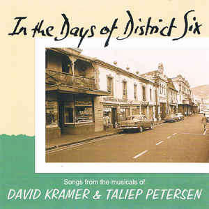 Taliep Petersen, David Kramer (2)  In the Days of District Six -CD