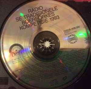 Various - Radio Se Tradisionele Boereorkes Kompetisie 1993 (CD, Album)