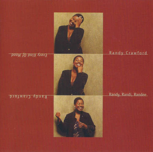 Randy Crawford - Every Kind Of Mood - Randy, Randi, Randee (CD, Album)