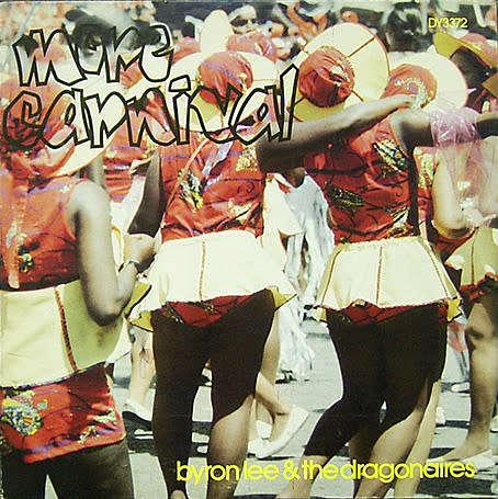 Byron Lee & The Dragonaires* - More Carnival (LP, Album)