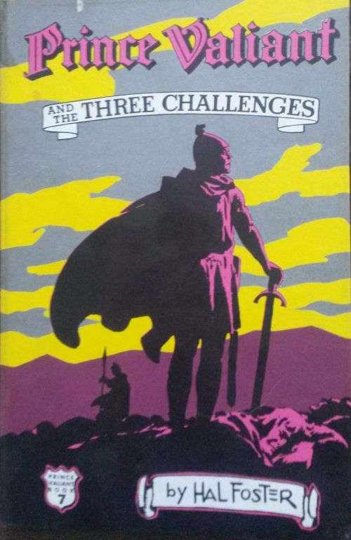 Prince Valiant and the Three Challenges - Hal Foster - Hardback - 1975