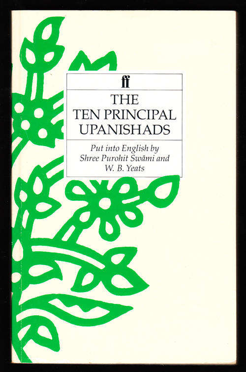 The Ten Principal Upanishads - WB Yeats, Shree Purohit Swami - 1970
