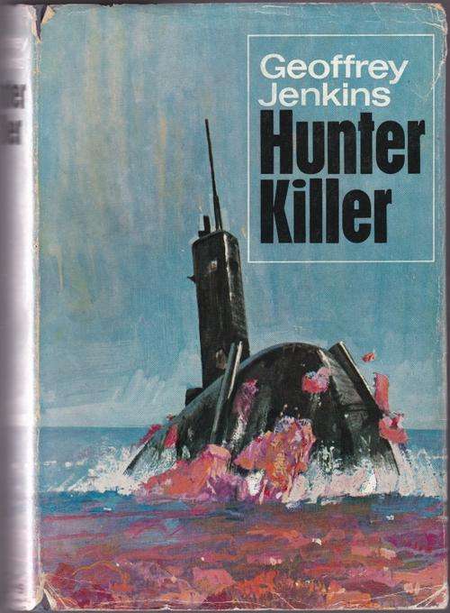 Hunter Killer - Geoffrey Jenkins - hardcover