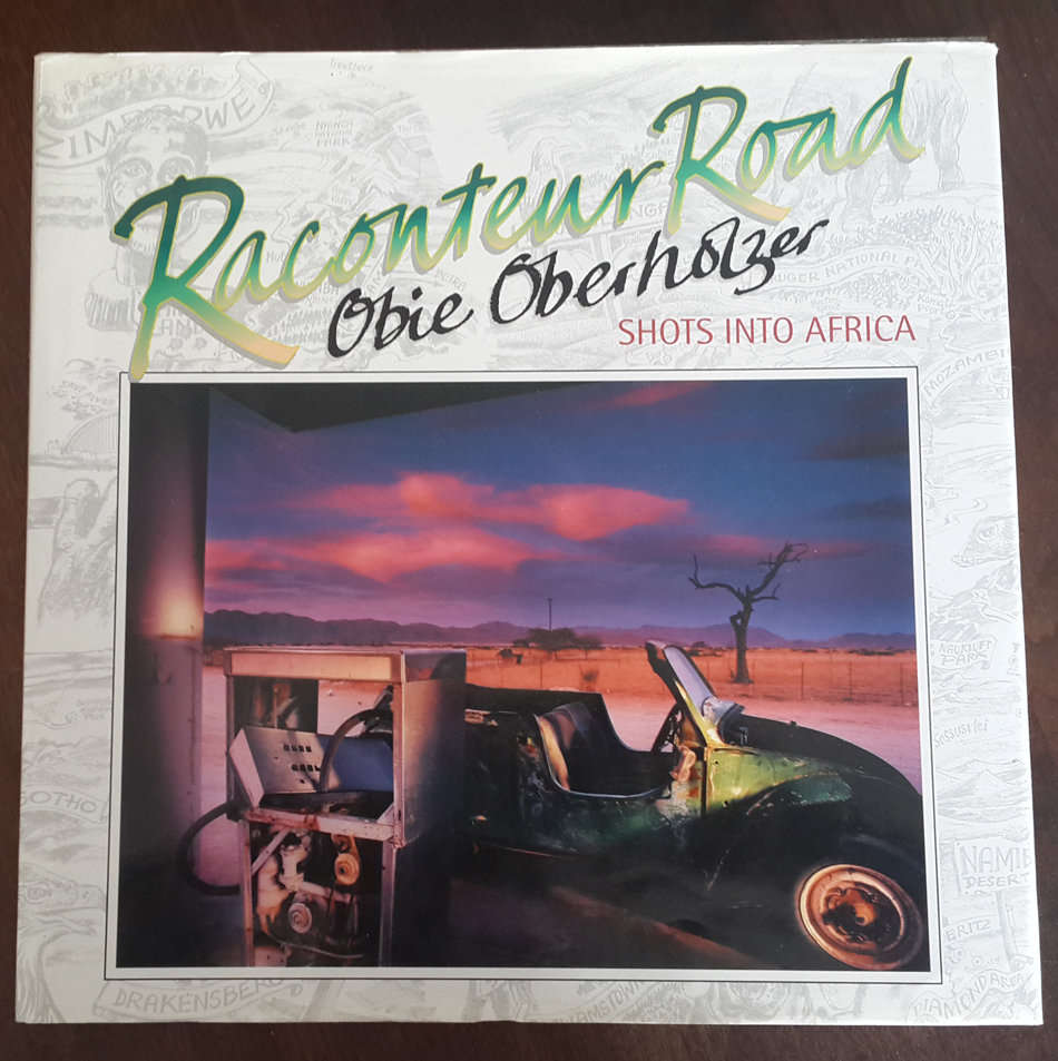 Raconteur Road: Shots into Africa  (Obie Oberholzer)