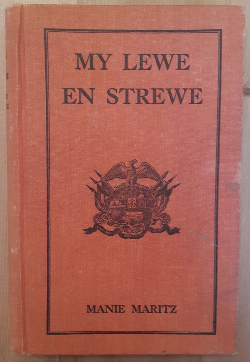 My Lewe en Strewe (Generaal Manie Maritz)