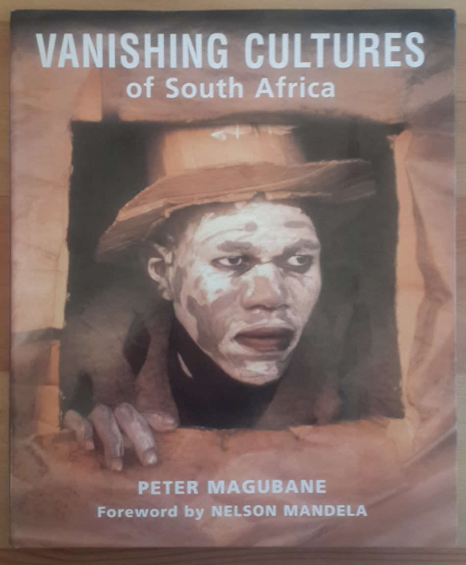 Vanishing Cultures of South Africa: Changing Customs in a Changing World
