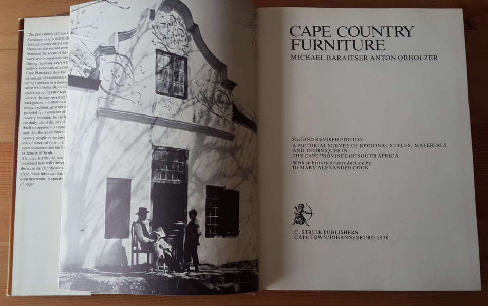 Cape country furniture: A pictorial survey of regional styles, materials, and techniques in the Cape