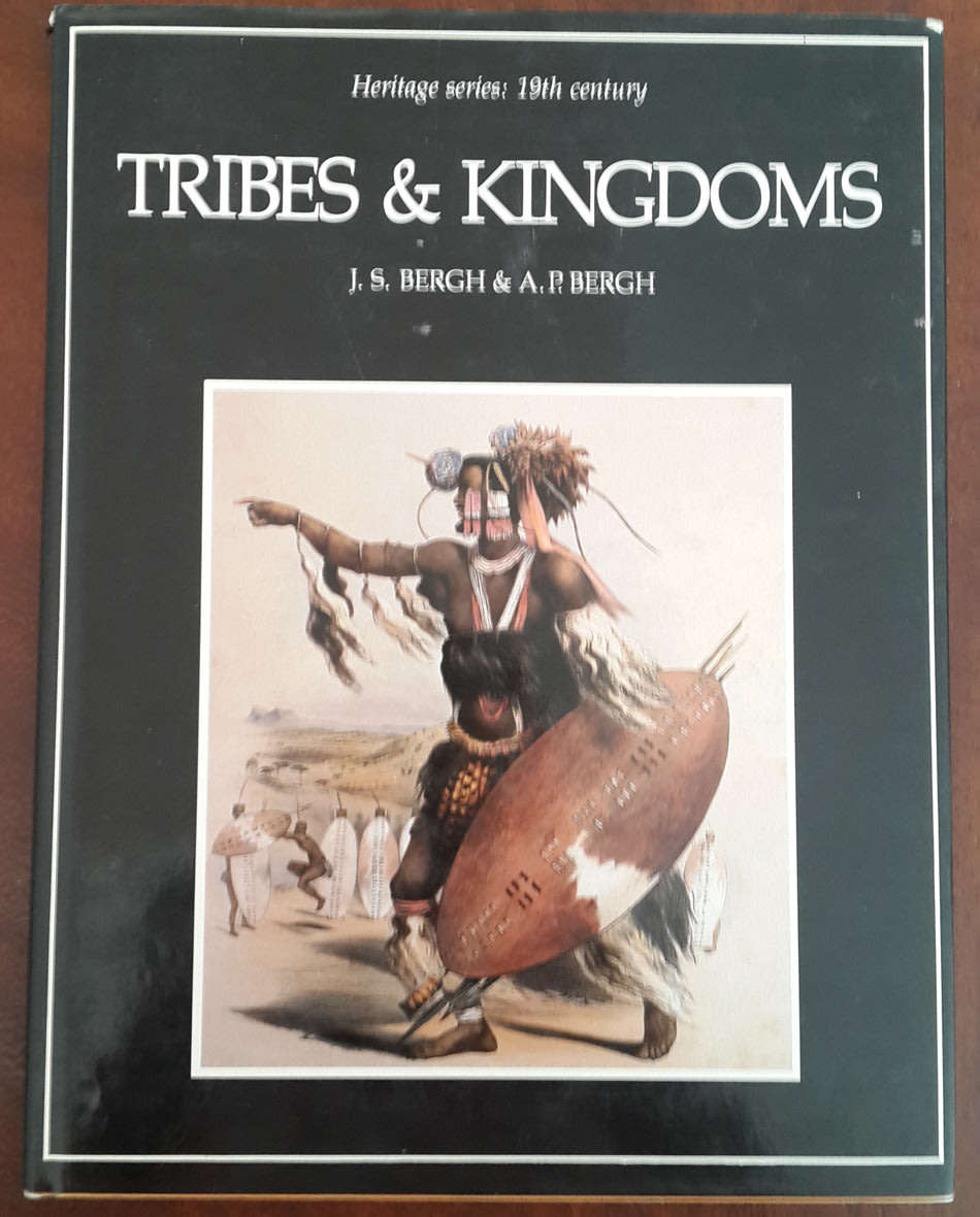 Tribes & Kingdoms - Heritage series: 19th century - J.S.Bergh & A.P. Bergh