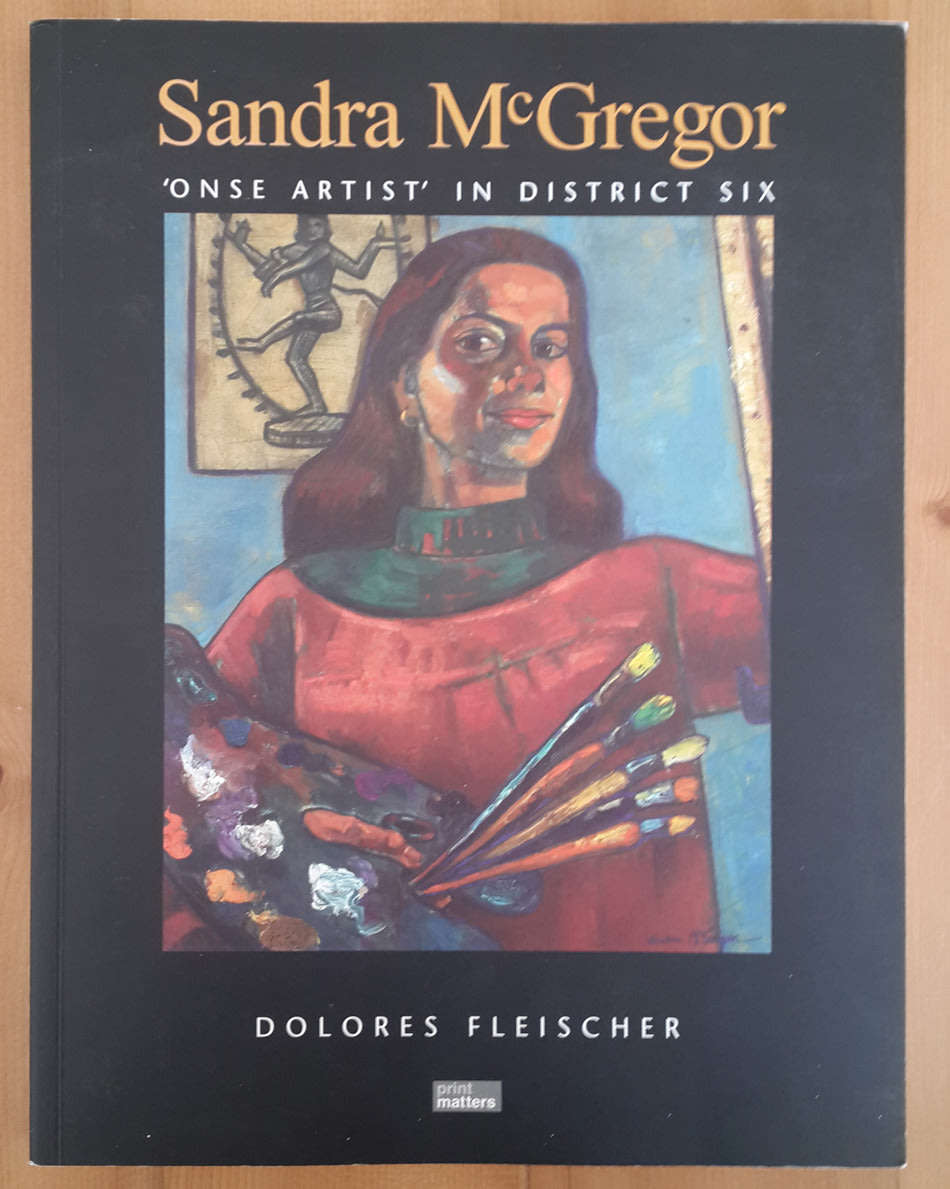 Sandra McGregor: Onse Artist in District Six (Paperback)