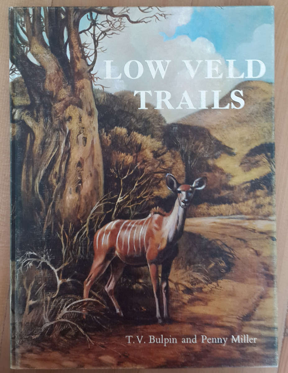 Low Veld Trails (T. V. Bulpin)