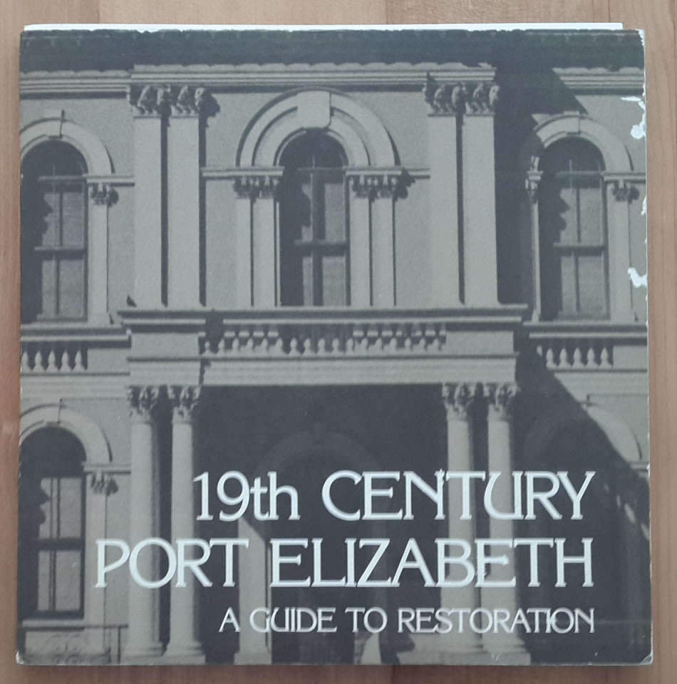 19th Century Port Elizabeth: A Guide to Restoration