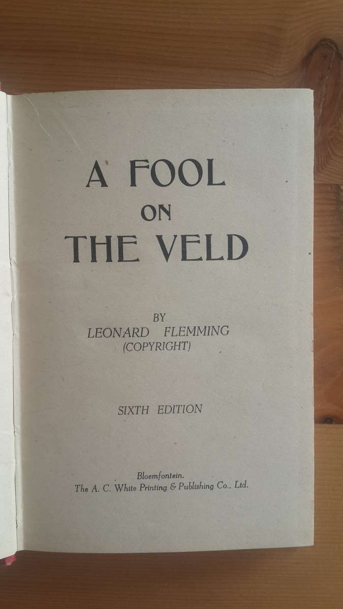 A Fool on the Veld (Leonard Flemming)
