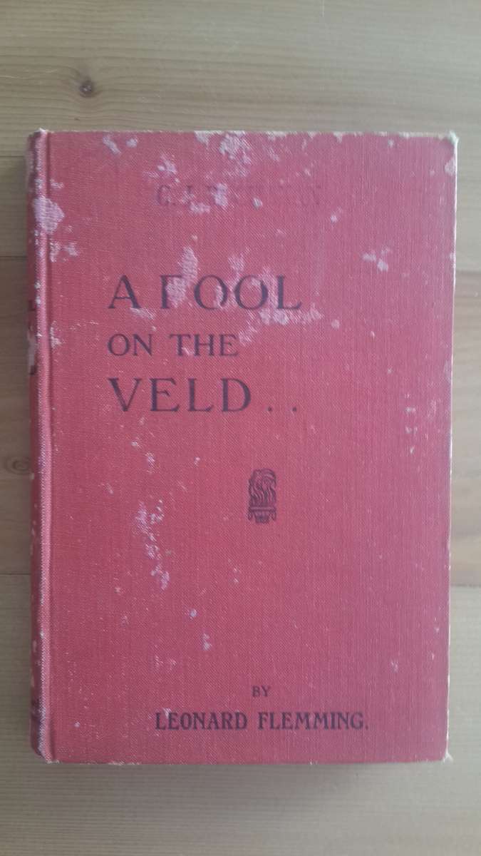 A Fool on the Veld (Leonard Flemming)