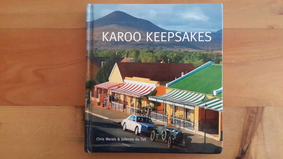 *SIGNED* Karoo Keepsakes (Chris Marais and Julienne du Toit)