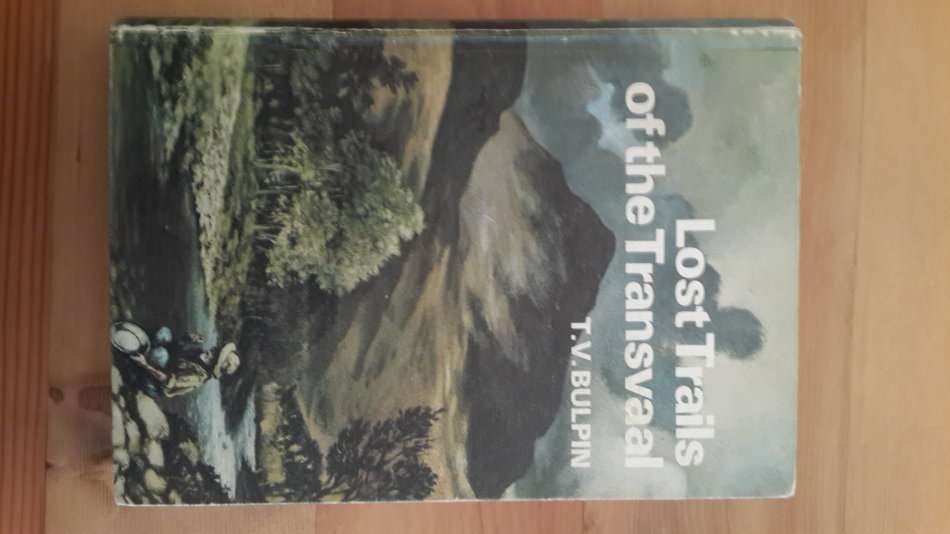 *SIGNED* Lost trails of the Transvaal - T V Bulpin
