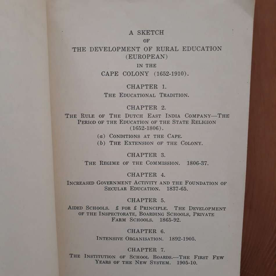 A Sketch of the Development of Rural Education (European) in the Cape Colony (1652 - 1910)
