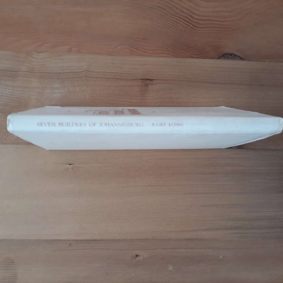 Seven Builders of Johannesburg (Juliet Konig)