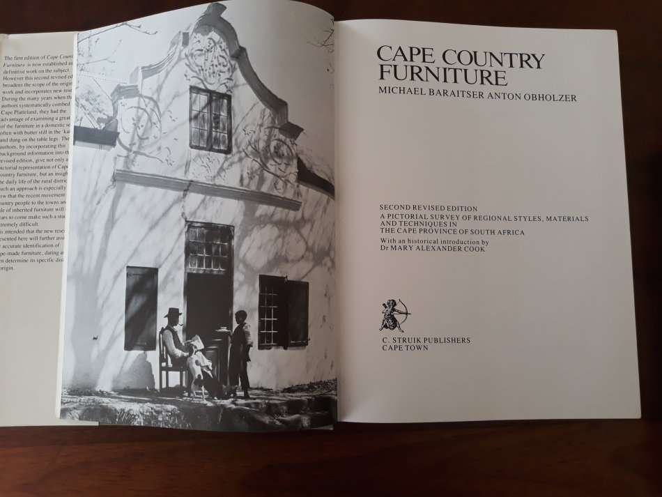 Cape Country Furniture: A pictorial survey of regional styles, materials, and techniques in the Cape