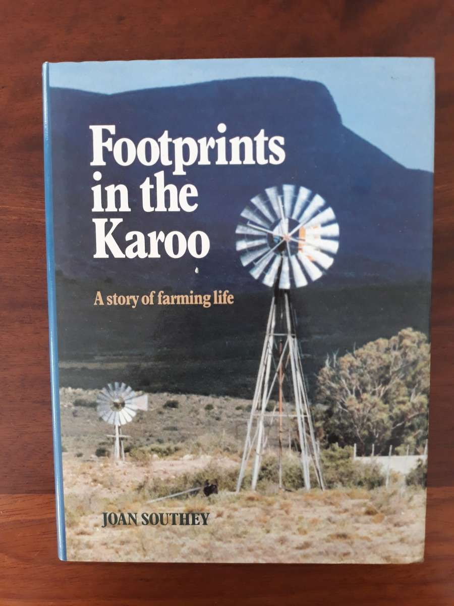 Footprints in the Karoo - A Story of Farming Life  (Joan Southey)