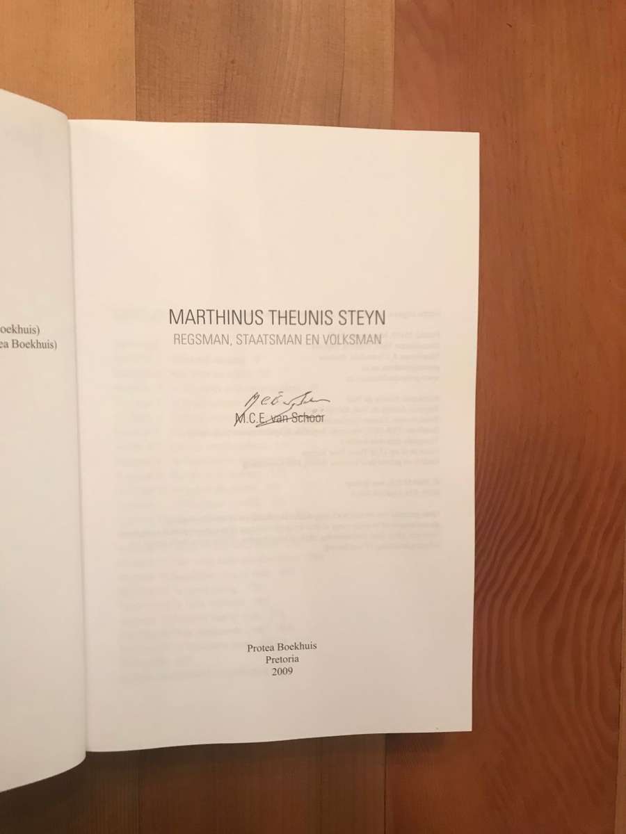 *SIGNED* Marthinus Theunis Steyn: Regsman, Staatsman en Volksman