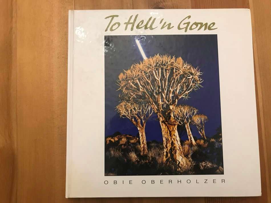 To Hell 'n Gone - Obie Oberholzer