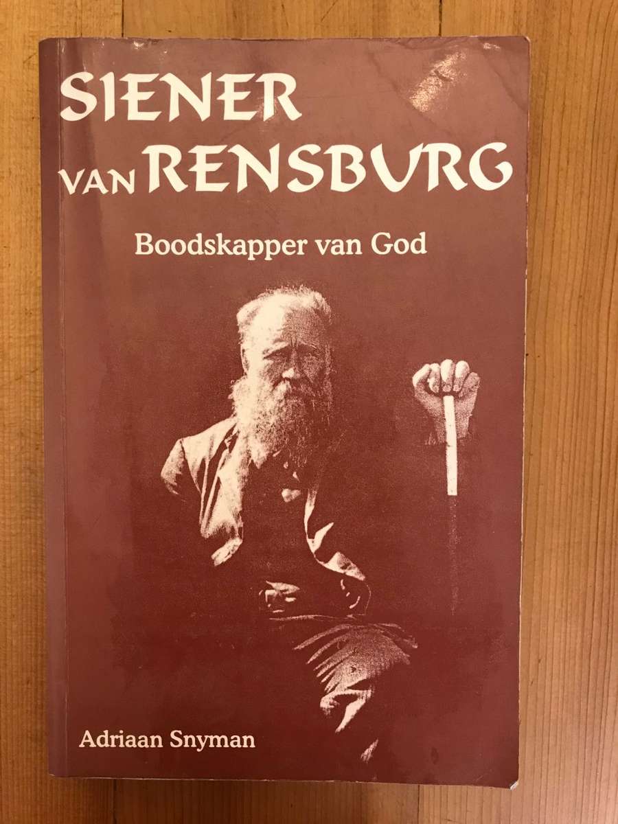 Siener van Rensburg - Boodskapper van God (Adriaan Snyman)