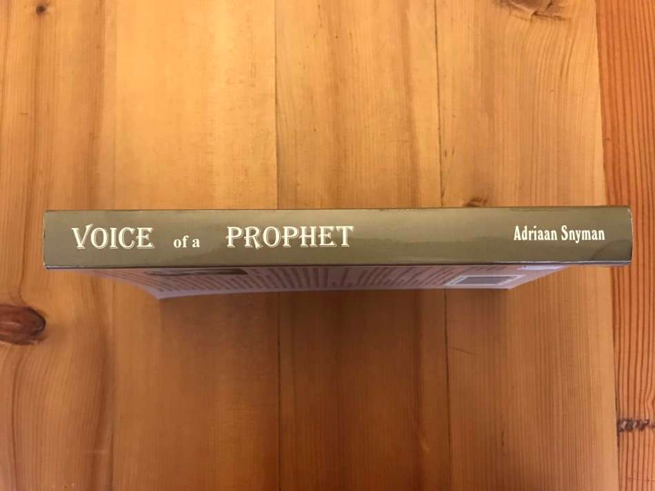 Voice of a prophet (Adriaan Snyman)