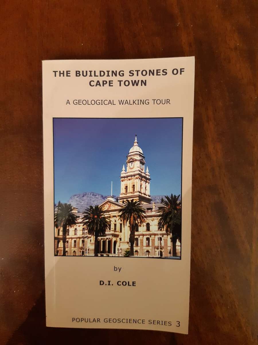 The Building Stones Of Cape Town - D. I. Cole