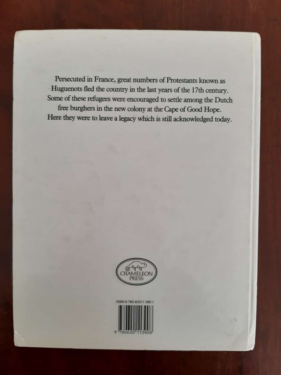 The Huguenot Heritage - The story of the Huguenots at the cape