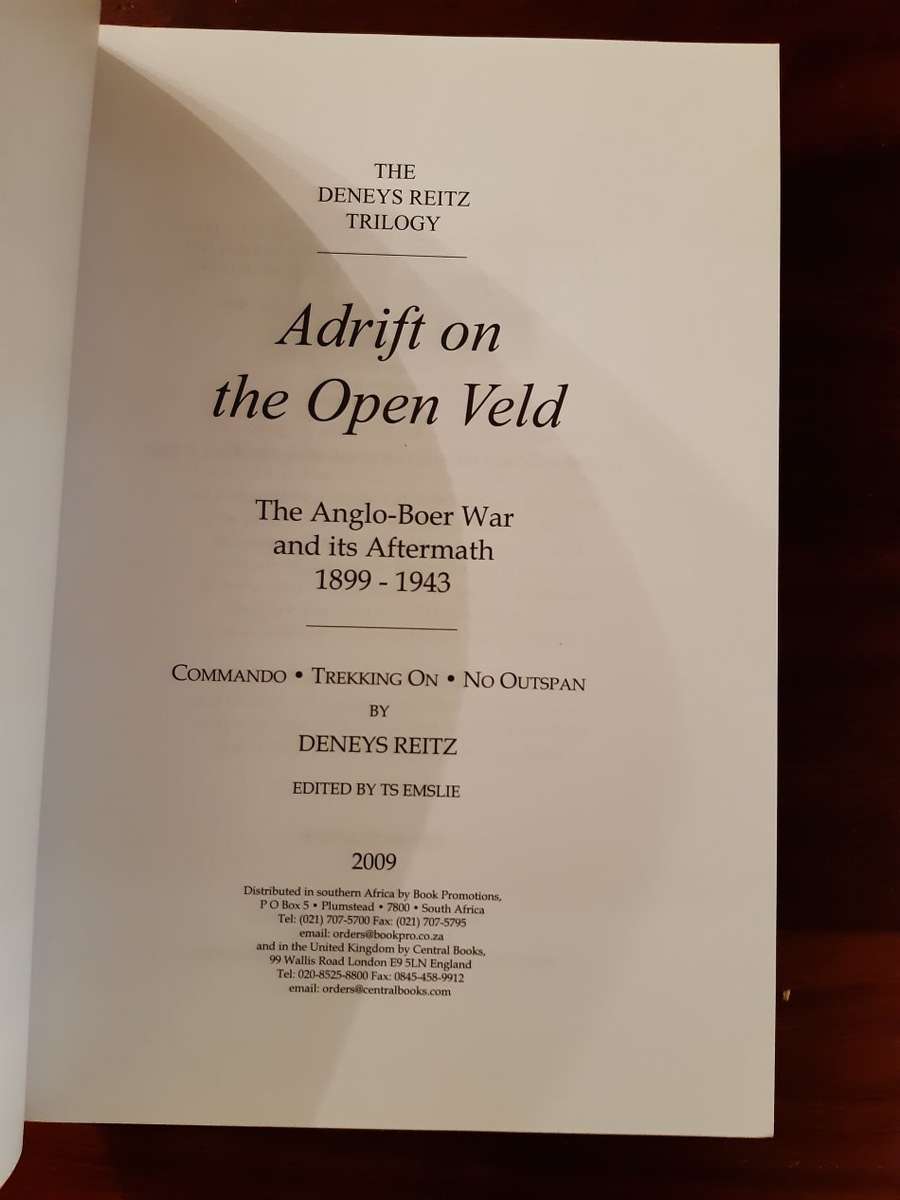 Adrift on the Open Veld: The Anglo-Boer War and its Aftermath 1899-1943 (Deneys Reitz)