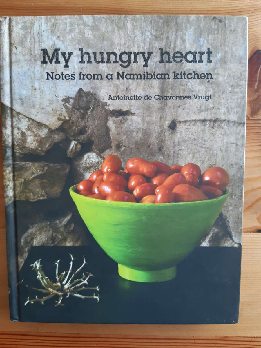 My hungry heart: Notes from a Namibian kitchen