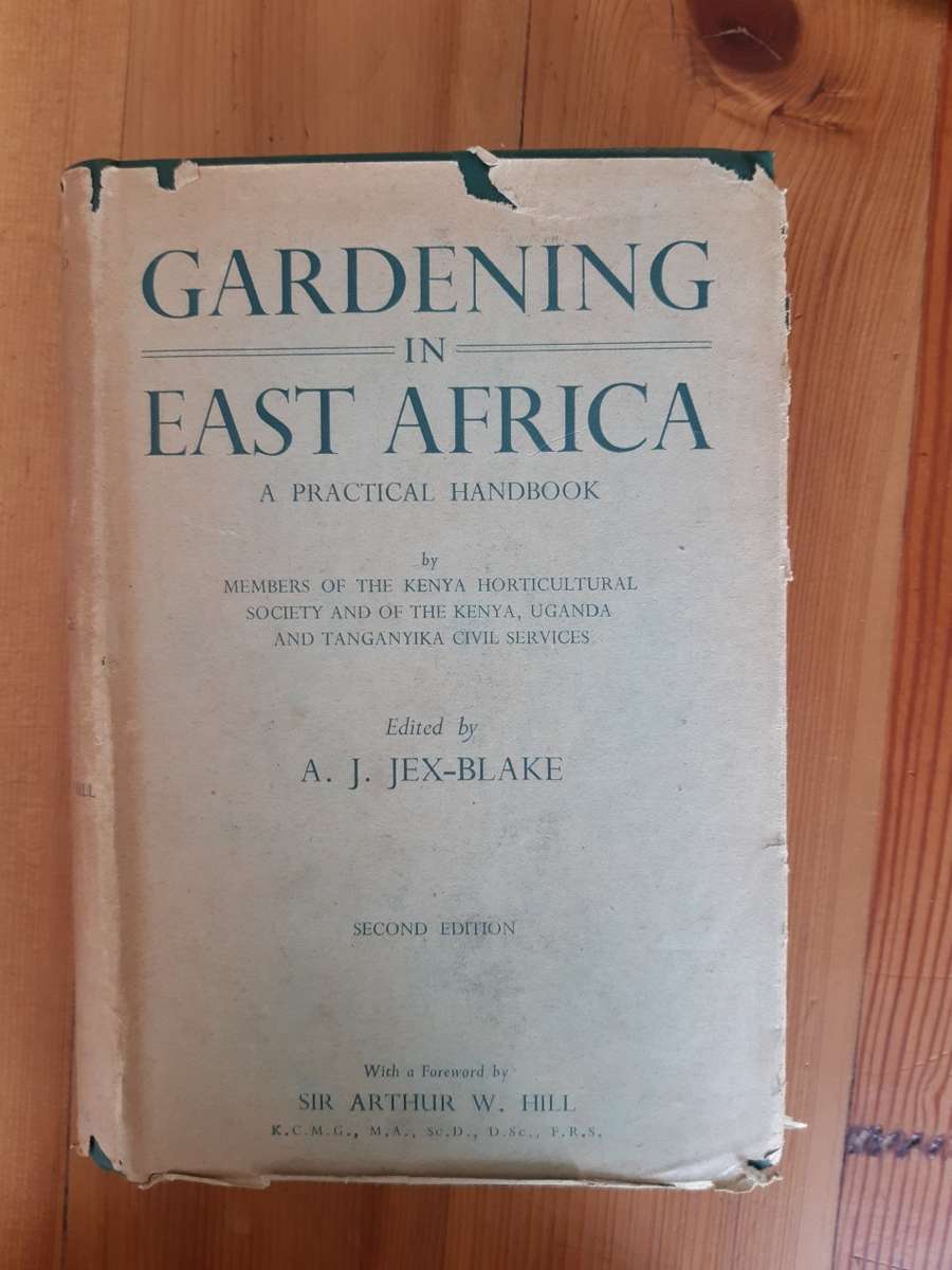 Gardening in East Africa: A Practical Handbook by Members of the Royal Kenya Horticultural Society a