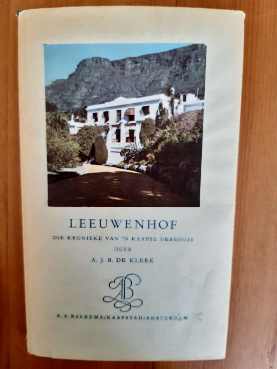Leeuwenhof: Die Kronieke van 'n Kaapse Herehuis