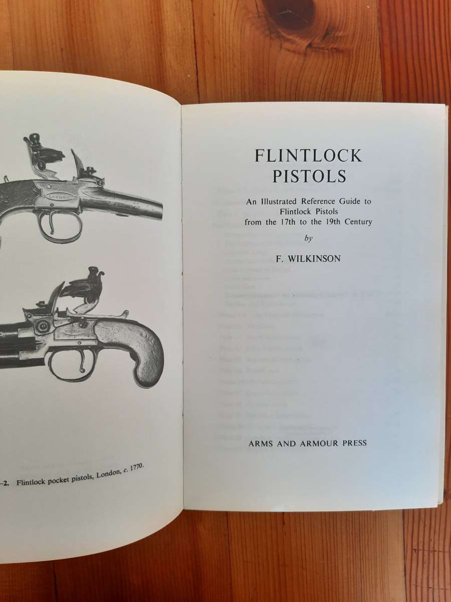 Flintlock Pistols: An Illustrated Reference Guide to Flintlock Pistols from the 17th to the 19th Cen