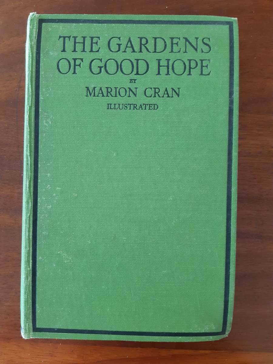 The Gardens of Good Hope - Marion Cran