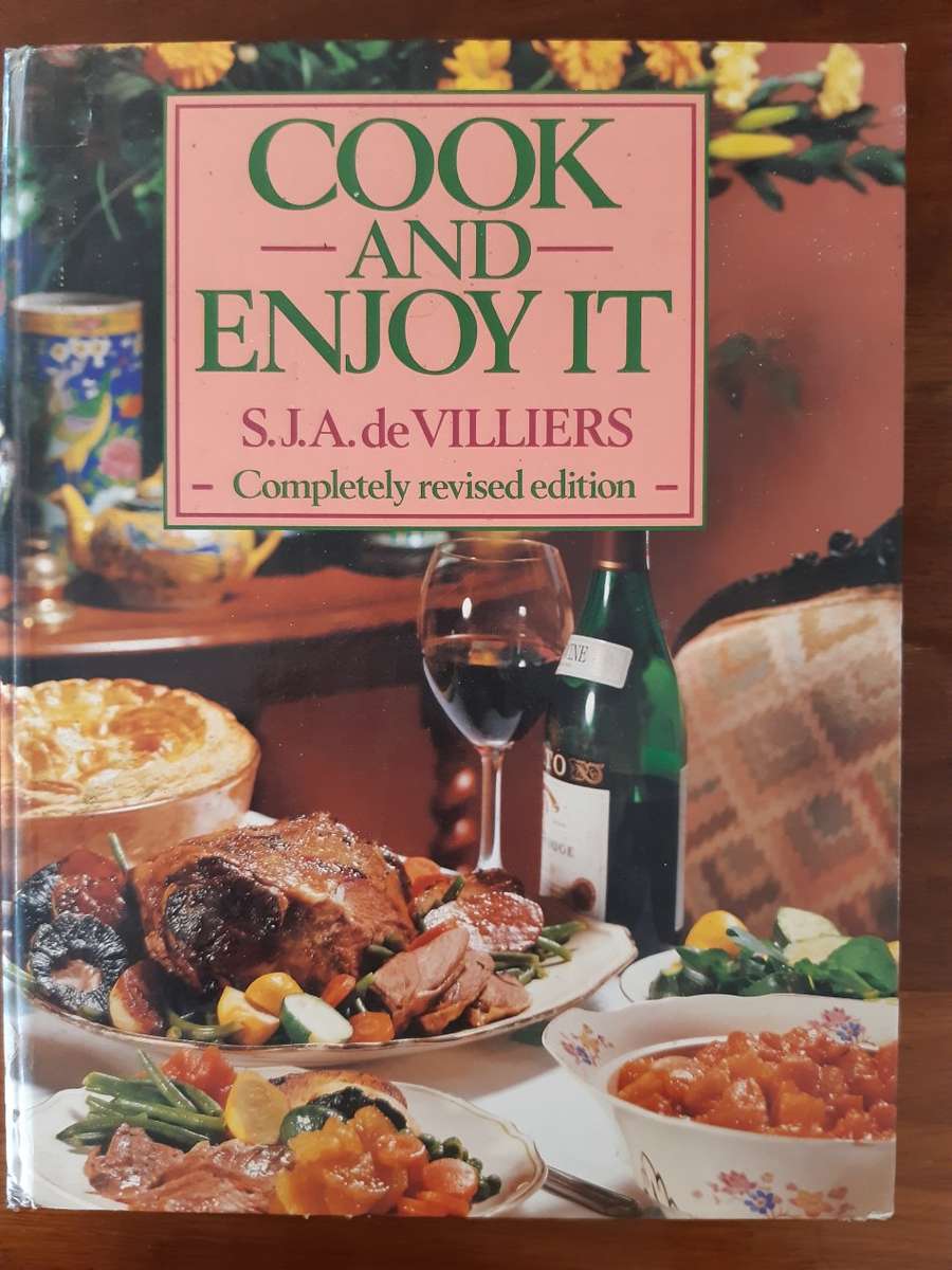 Cook and Enjoy It - S.J.A. De Villiers