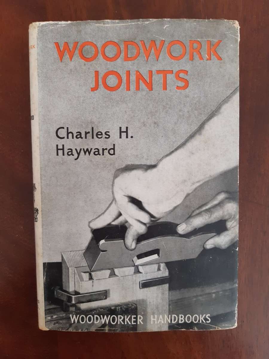 Woodwork Joints - Charles H. Hayward