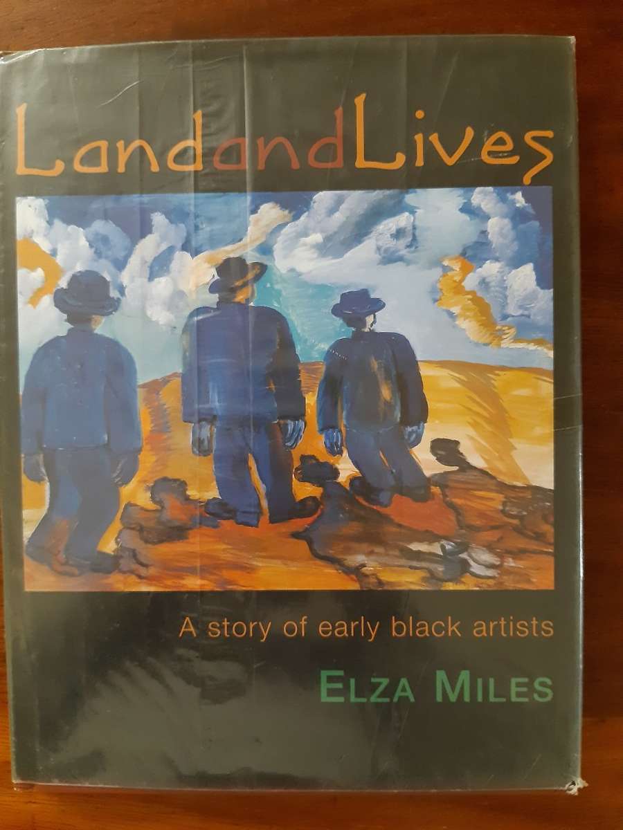 Land and Lives - A story of early black artists (Elza Miles)