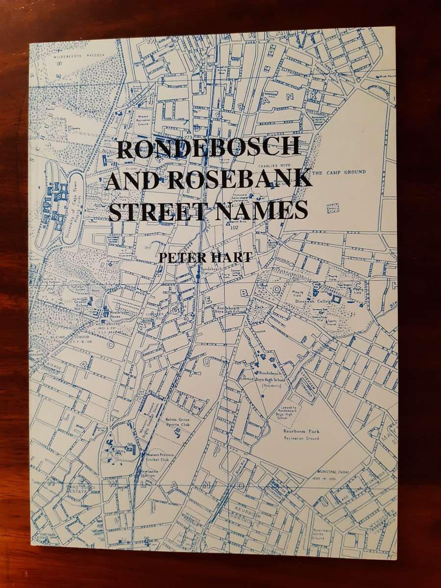 *SIGNED* Rondebosch and Rosebank Street Names - Peter Hart