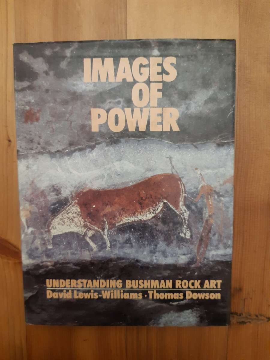 *HALF PRICE SALE!*  Images of Power: Understanding Bushman Rock Art